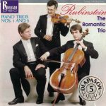 "Romantic Trio. Rubinstein Trio NN1.3.  RCD 1995©"